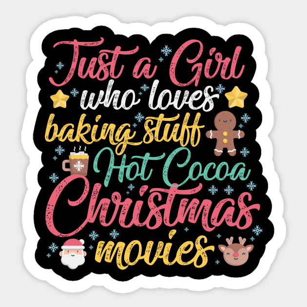 Just a Girl who loves Baking Stuff Hot Cocoa Christmas Movies Sticker by artbyabbygale